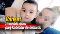 3 Yaşındaki Oğlunu Şarj Kablosu İle Boğan Annenin ifadesi Şok Etti...