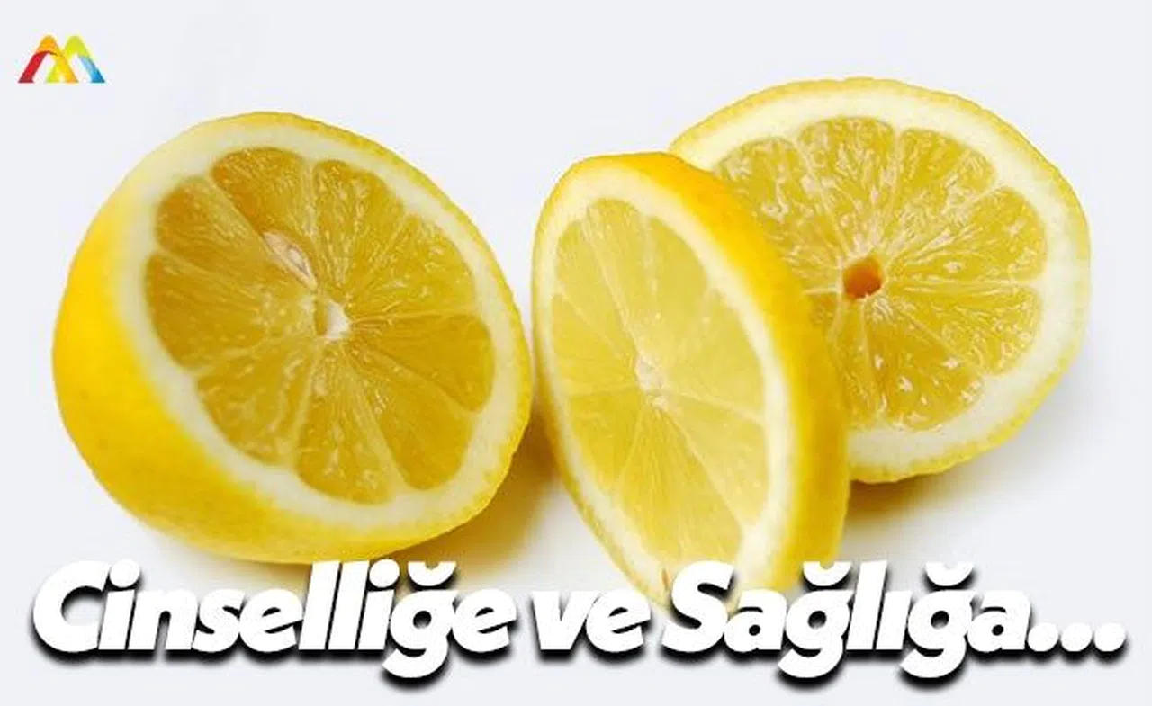 Limonun Cinsel Sağlığı Etkilediğini Öğrenin!