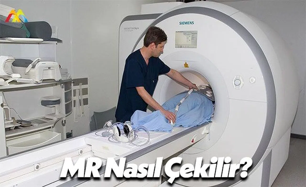 MR Nedir? Manyetik Rezonans Görüntüleme Nasıl Çekilir?