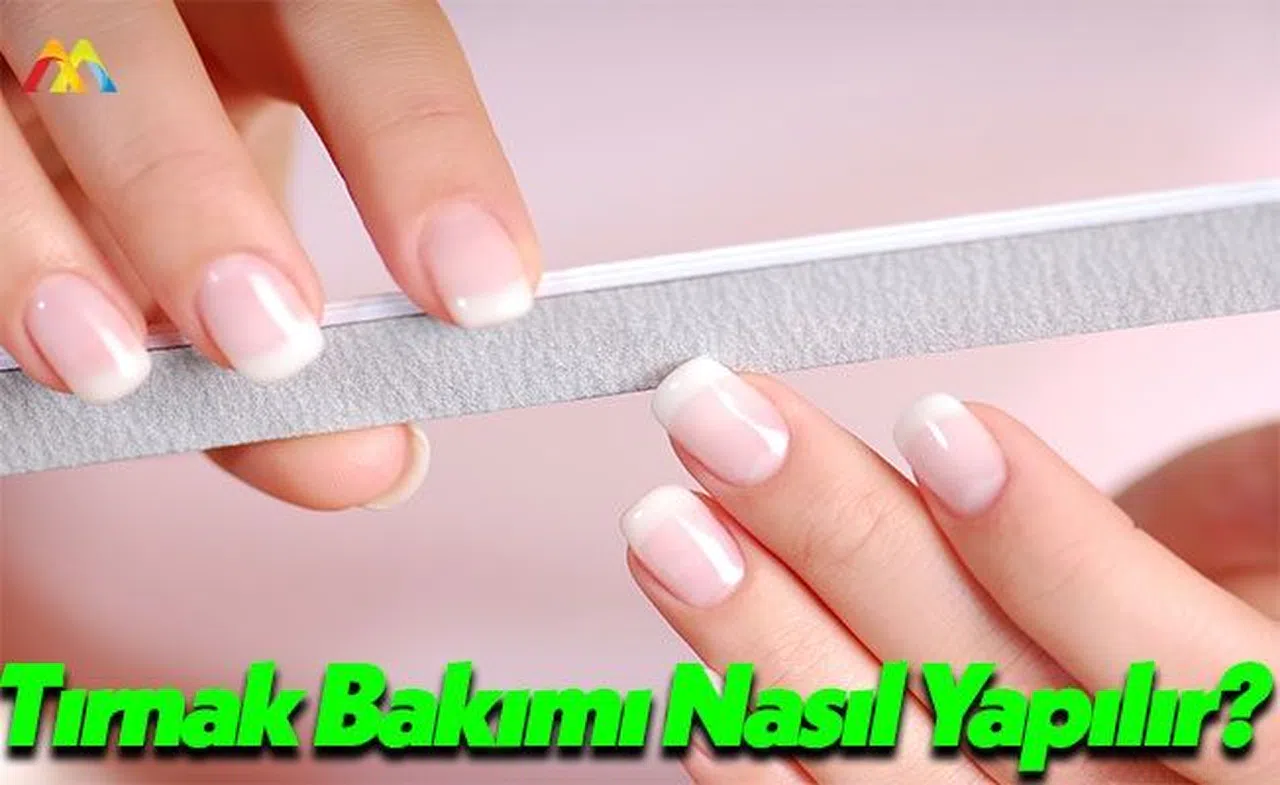 Tırnak Bakımında Nelere Dikkat Edilmeli?