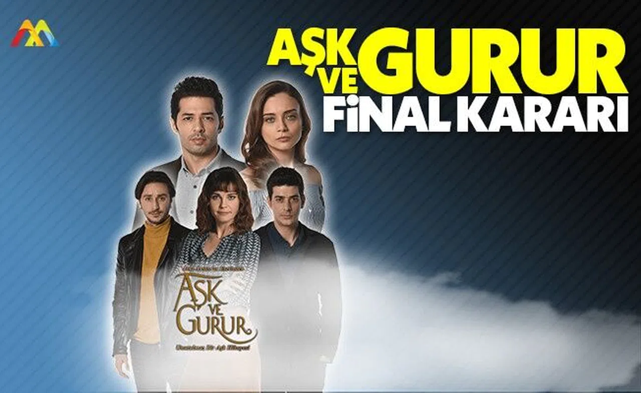 Aşk ve Gurur dizisinden final kararı