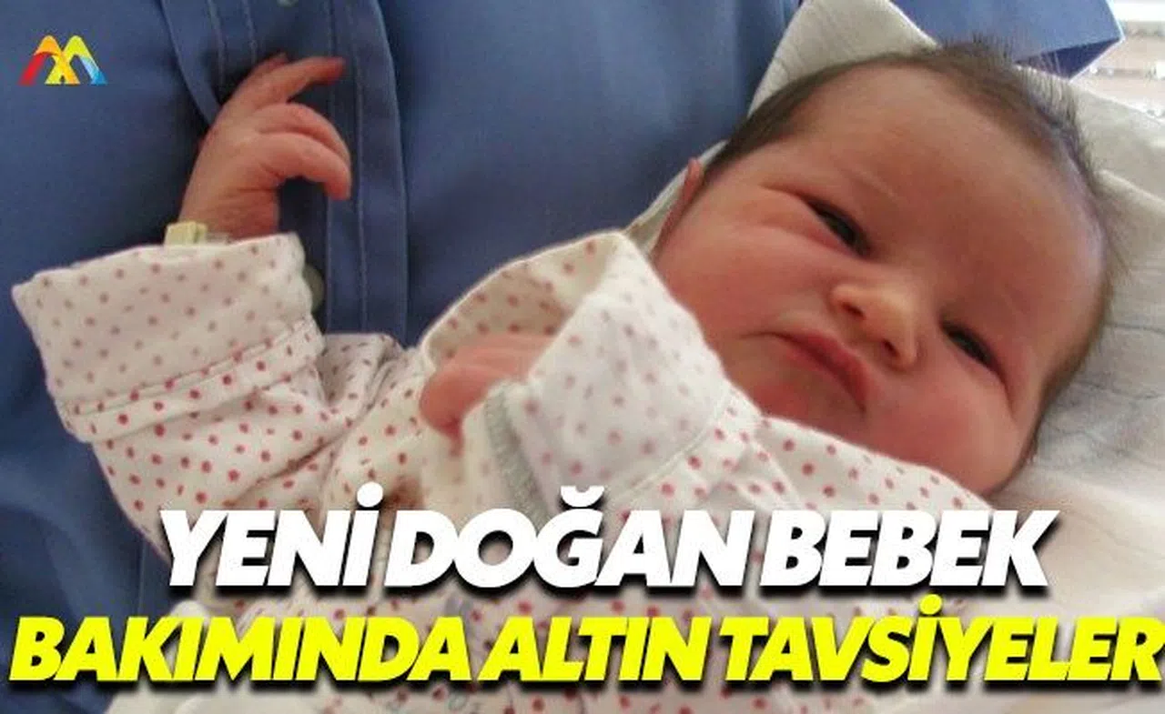 Yeni doğan bebekler için altın öneriler