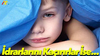''Çocuğum Bilerek Tuvaletini Söylemiyor, Ne Yapmalıyım?''