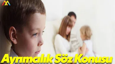 Çocuklar Arasında Ayrımcılık Yapılabilir Mi?