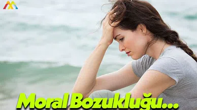 Moral Bozukluğu Cinselliği Etkiler mi?