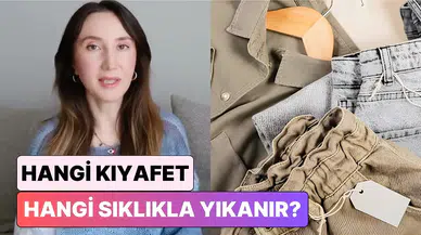 Kıyafetlerinizi Hangi Sıklıkta Yıkamalısınız? Moda Tasarımı Eğitmeni Açıklıyor