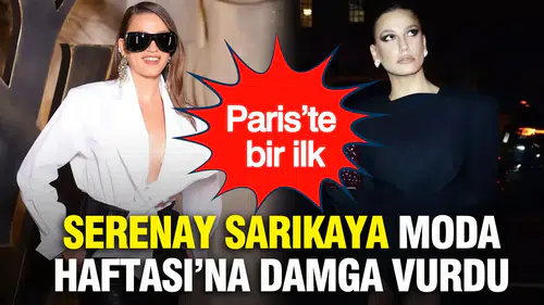 Paris Moda Haftası'nda Serenay Sarıkaya'nın İddialı Görünümü Nedir?