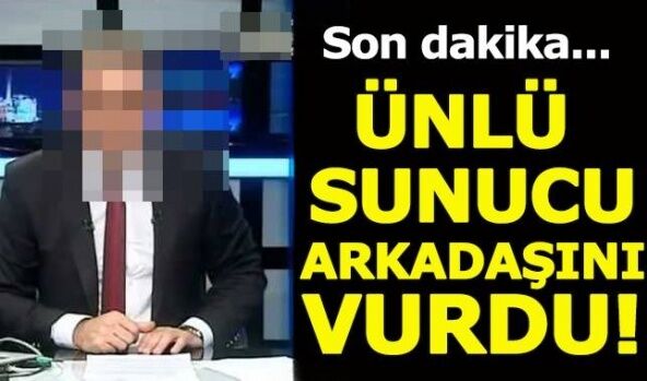 Son Dakika Ünlü Sunucu Arkadaşını Vurdu 4